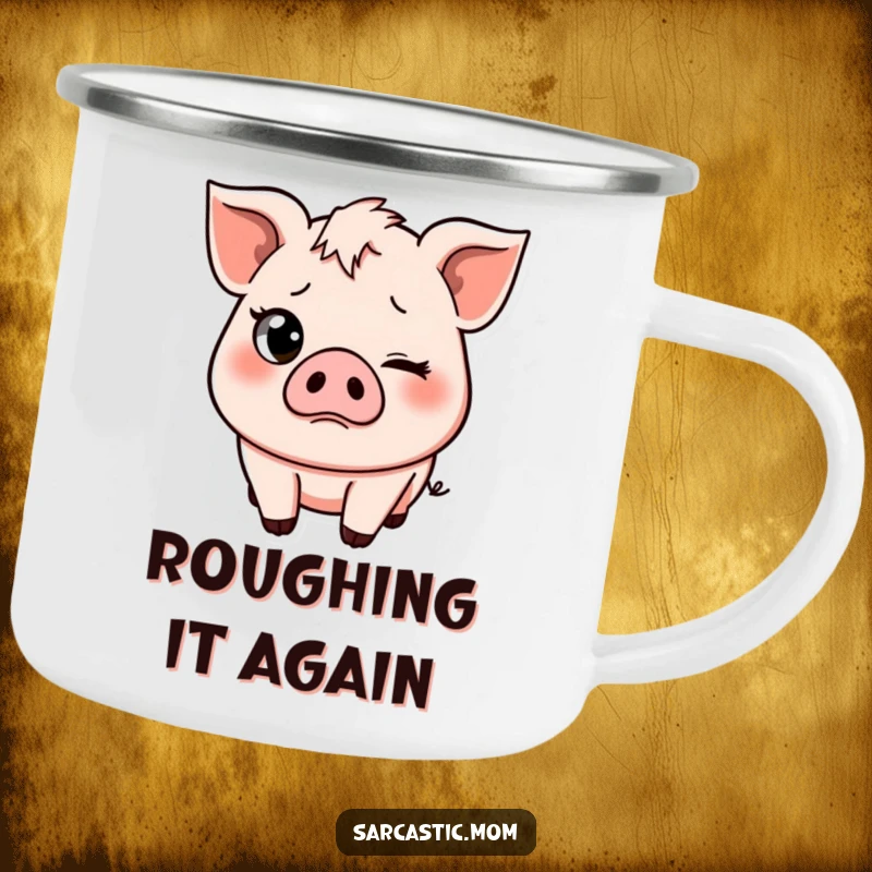 Funny enamel camping mug showcasing a pig mom with a dramatic eye-roll and slight frown. Durable and humorous for outdoor trips.