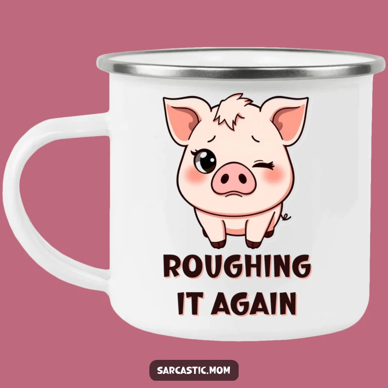 Funny Pig Mom Camping Mug: Durable Eye-Rolling Enamel Cup, Sassy Humorous Gift