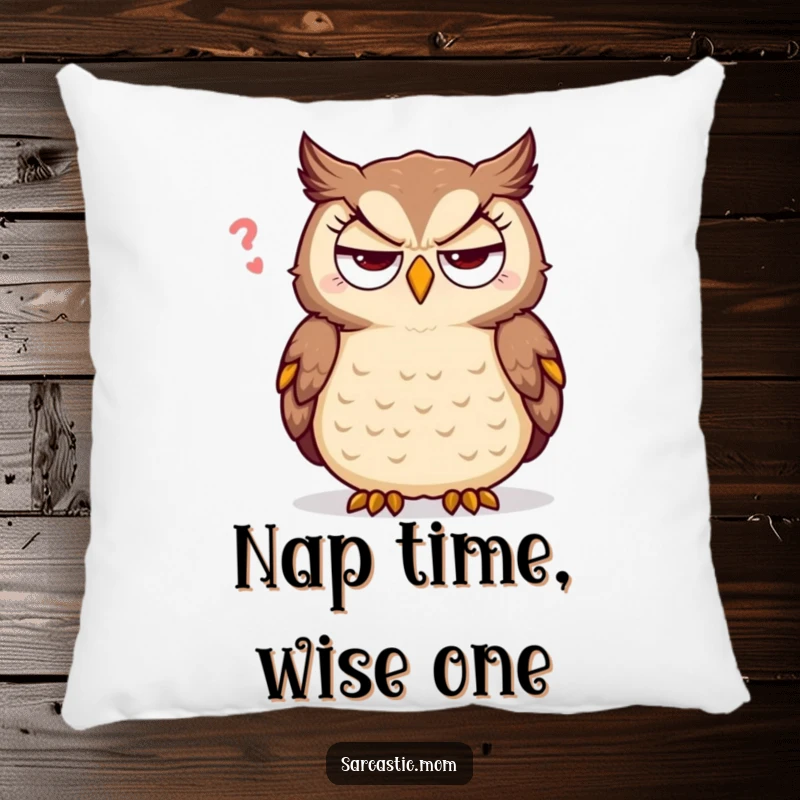 Funny sarcastic mother owl pillow, featuring an eye-rolling expression for humorous and cozy home decor.