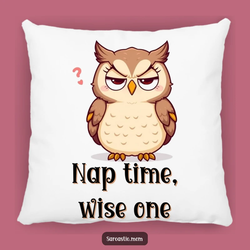 Funny Sarcastic Owl Pillow - Cozy & Humorous Eye Roll Accent Pillow