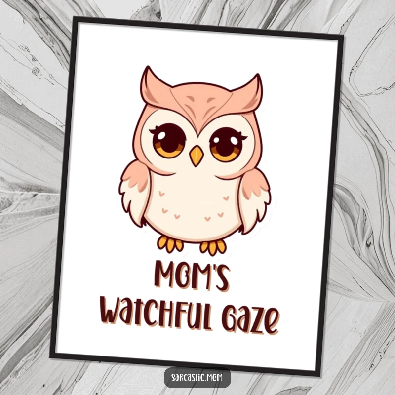 Funny digital art print of an owl mom character with very wide eyes and a pursed beak. High-resolution printable art for humorous decor.