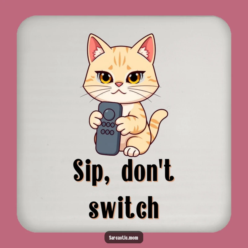 Funny Cat Mom Remote Control Drink Coaster - Protect Surfaces with Determined Art