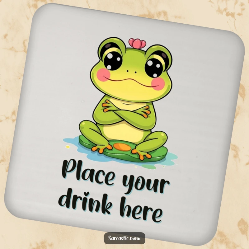 Funny Frog Mom Coaster: A frog mom with crossed arms judges a splattered lily pad.