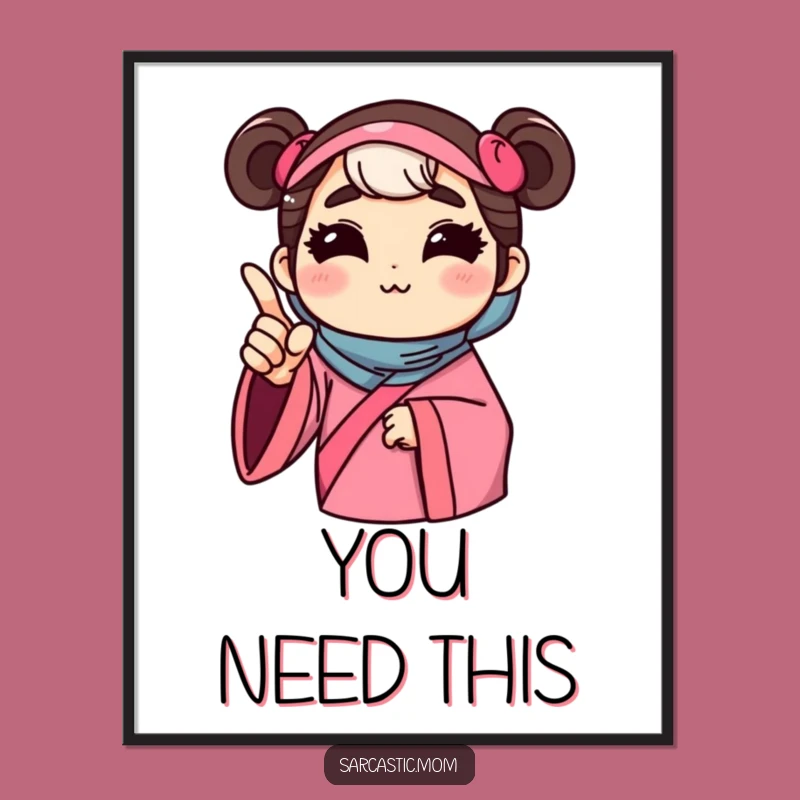 Funny Advice Mom Poster: Humorous Art and a Funny Gift for Mothers