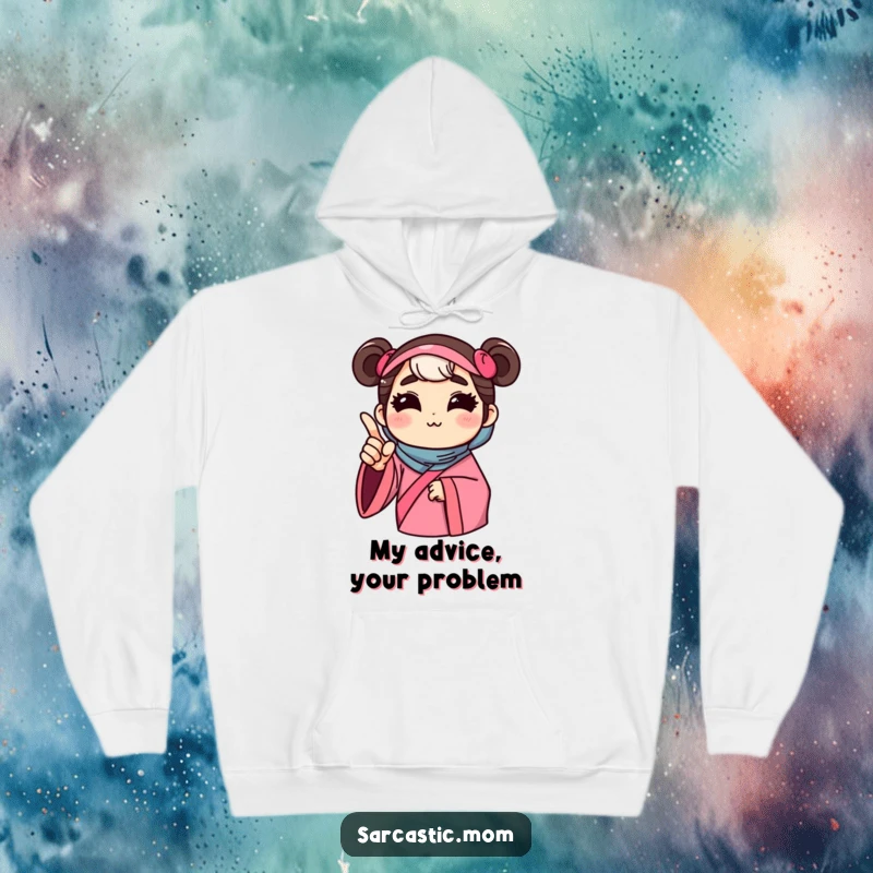 Funny hoodie with a mother figure offering unsolicited advice with a pointed finger, offering cozy humor for moments of maternal wisdom.