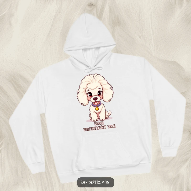 Funny hoodie with a chic poodle mom illustration, exuding an air of refined judgment and style.