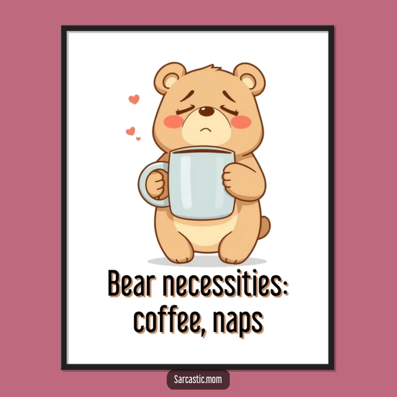 Mama Bear Coffee Art Free Printable - Funny Parent Downloadable Decor