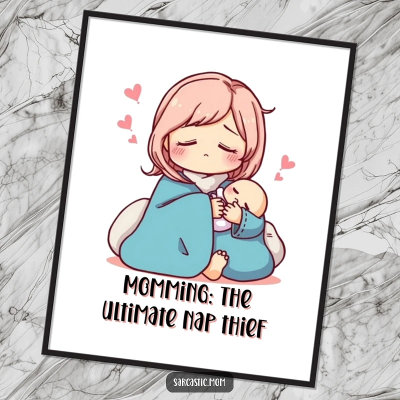 Funny Free Printable Wall Art: Sarcastic mom pretending to sleep while holding a baby, humorous and relatable parenting art.
