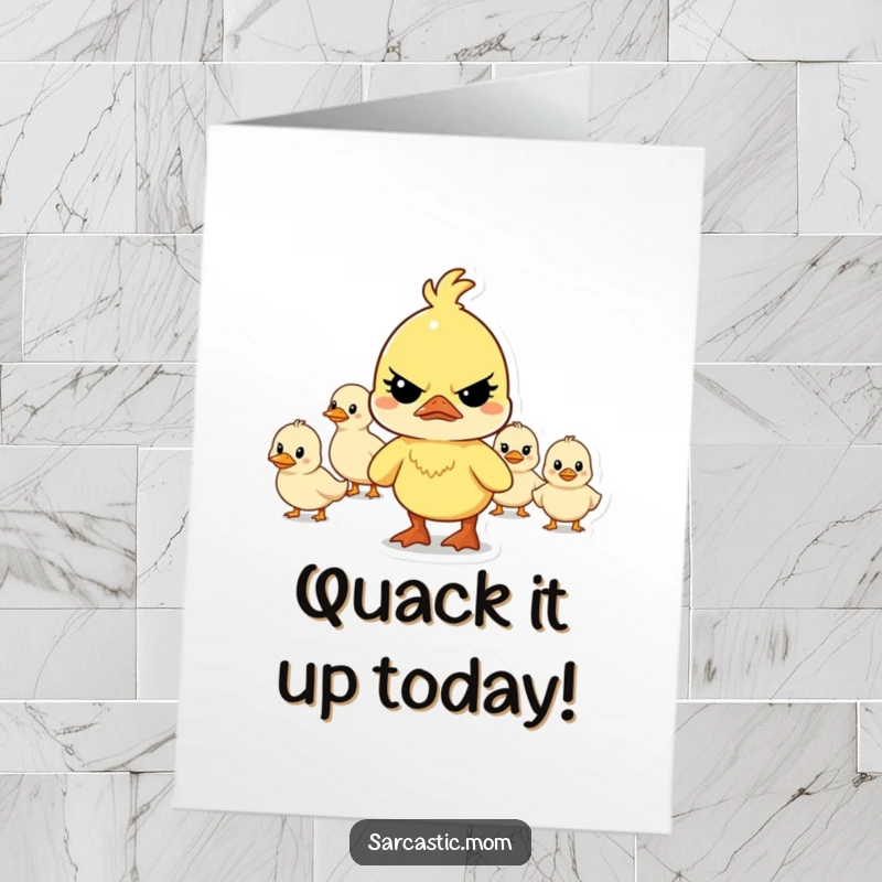Funny Free Printable Birthday Card: A determined mother duck with a frown bravely leads a wobbly, chaotic line of tiny ducklings.