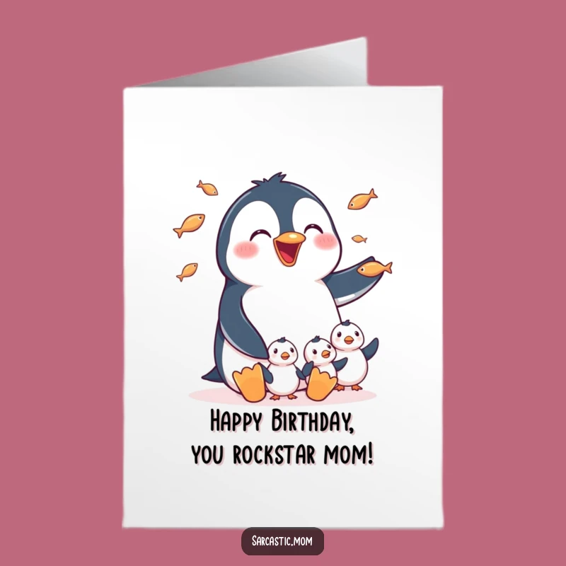 Free Printable Birthday Card: Happy Penguin Mom, Funny Juggling Gift, DIY Downloadable