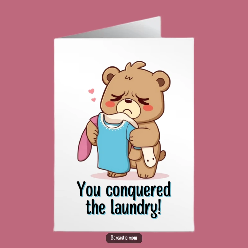 Free Printable Bear Congrats Card: Funny Mom Laundry Relief Downloadable
