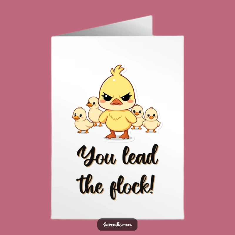 Free Printable Congrats Card: Duck Mom Leading Chaos, Funny