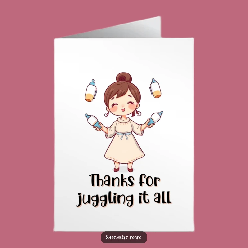 Free Printable Thank You Card: Juggling Mom Gratitude, Funny DIY Downloadable