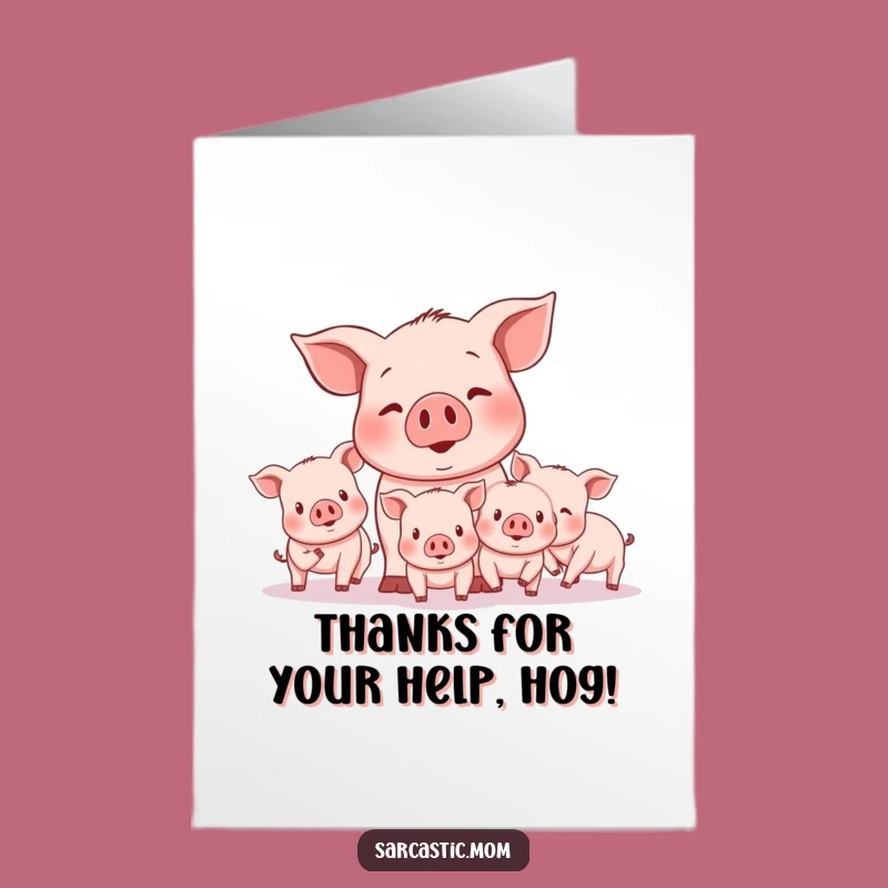 Free Printable Thank You Card: Pig Mom & Piglets, Funny Gift