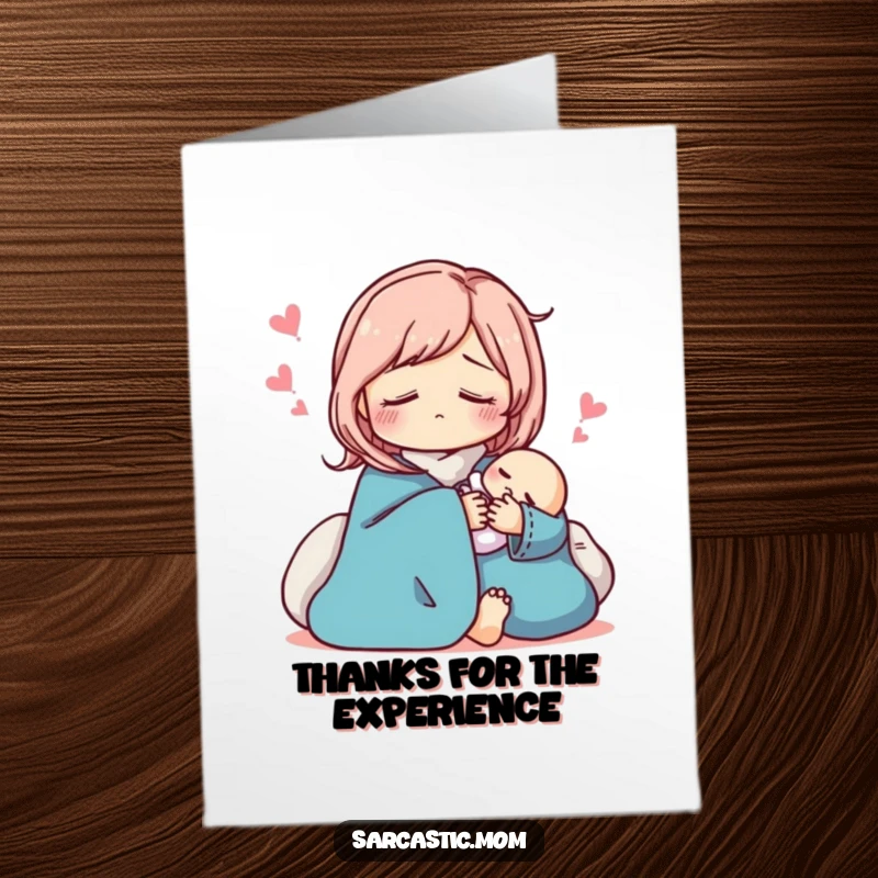 Funny Free Printable Thank You Card: Sarcastic mom pretending to sleep while holding a baby, a humorous thank you for caregivers.