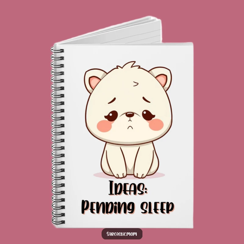 Funny Kawaii Mom Exhausted Smile Notebook - Mom's Thoughts Journal Gift