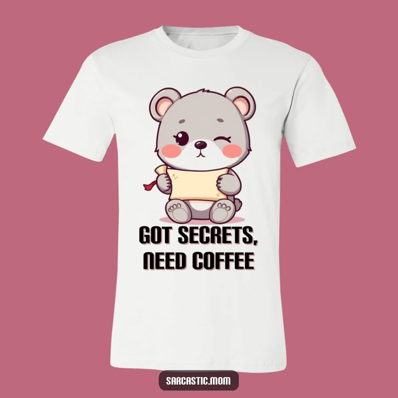 Funny Bear Cub Wink T-Shirt - Secret Scroll Edition, Great Humorous Gift!