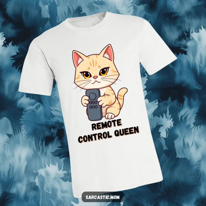 Funny Cat Mom T-Shirt, determined woman gripping a remote control, asserting TV control, hilarious funny gift.