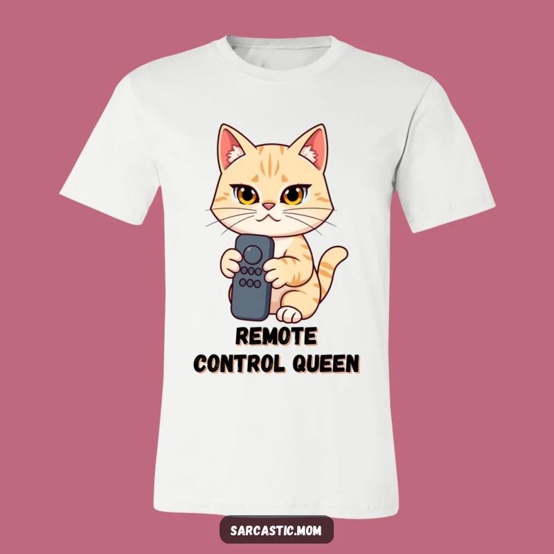 Funny Cat Mom Remote Control T-Shirt - Determined TV Lover Tee, Humorous Gift