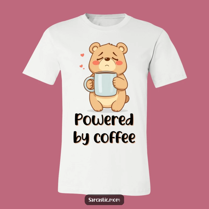 Funny Mama Bear Coffee T-Shirt: Wear Your Exhaustion with Beary Cute Humor