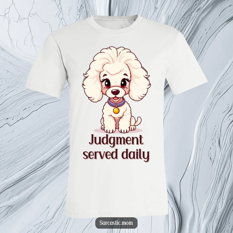 Funny t-shirt graphic of a poodle mom with flawless hair, casting a judgmental gaze, perfect for dog moms.