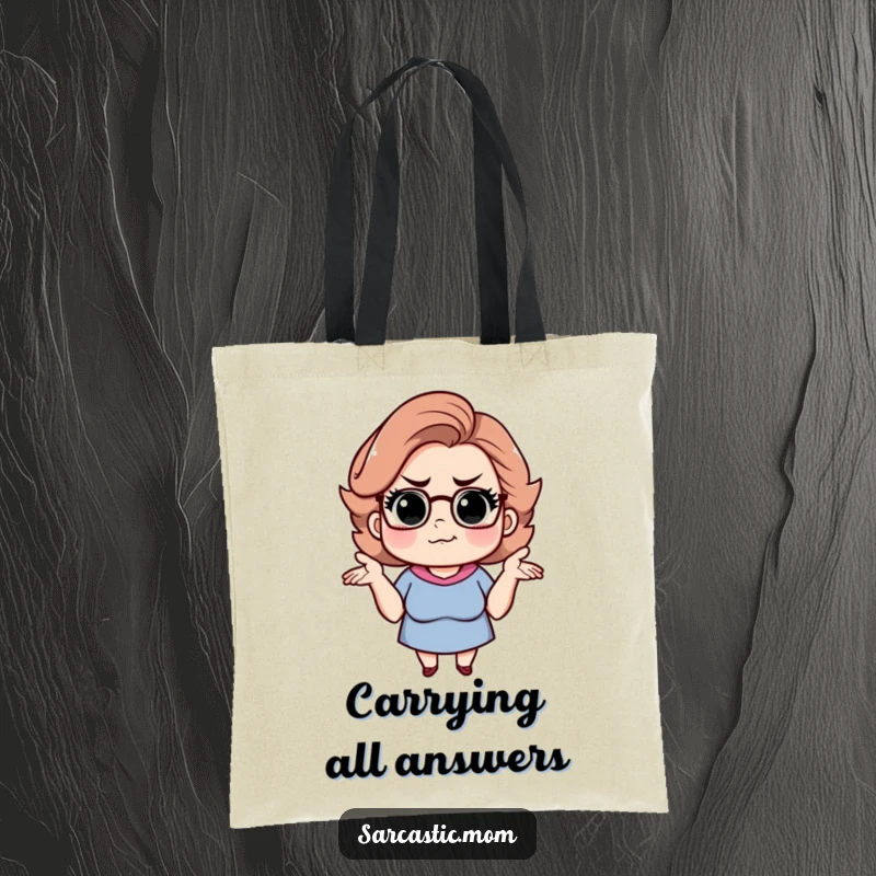 Funny sarcastic mom tote bag, showing her shrugging with a knowing smirk. A witty accessory.