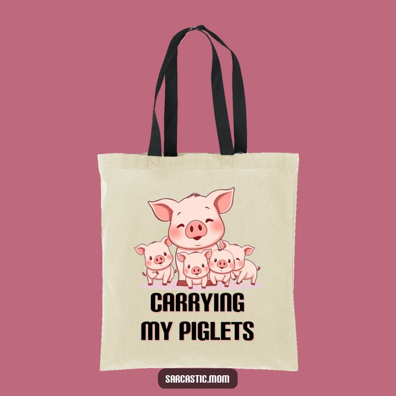 Funny Mother Pig Herding Tote Bag: Carry Your Chaos in Style, Perfect Gift!
